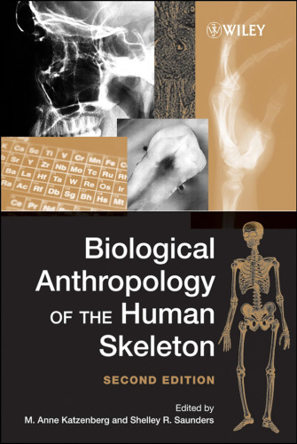 Biological Anthropology of the Human Skeleton, 2nd edition