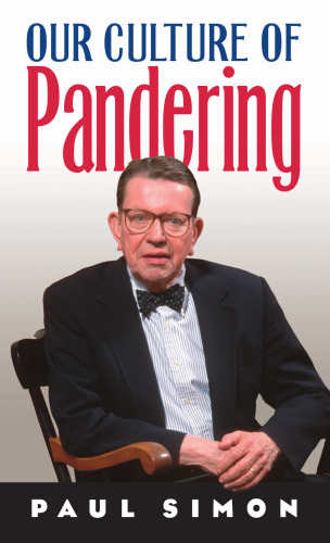 Our Culture of Pandering