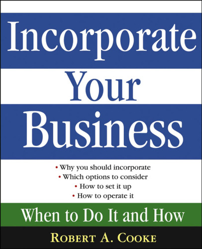 Incorporate Your Business: When to Do It and How