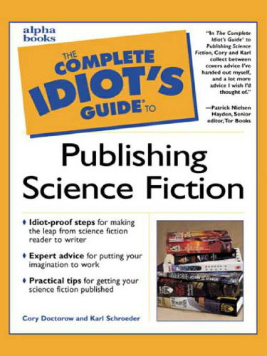 Complete Idiot's Guide to Publishing Science Fiction