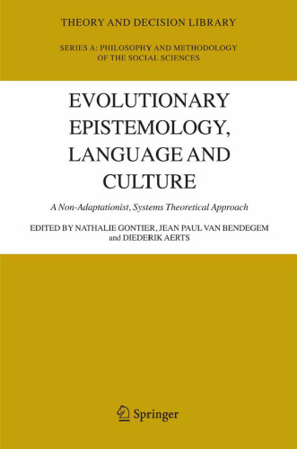 Evolutionary Epistemology, Language and Culture: A non-adaptationist, systems theoretical approach