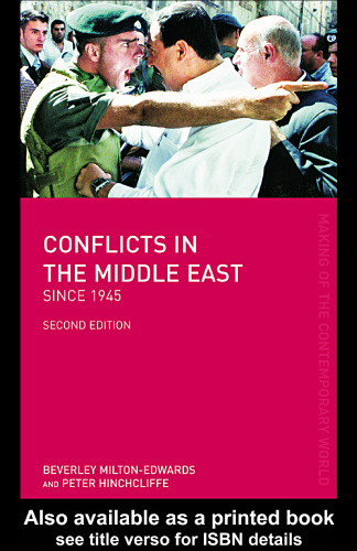 Conflicts in the Middle East since 1945 - 2nd Edition (The Making of the Contemporary World)