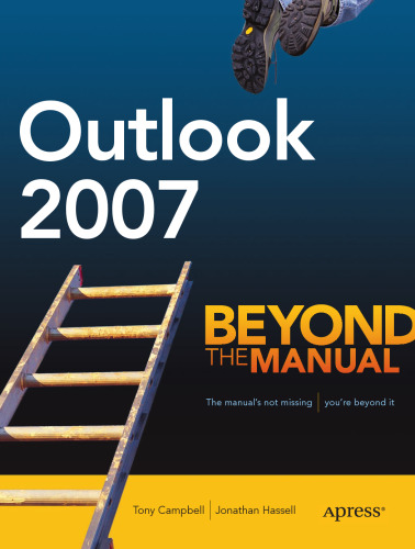 Outlook 2007: Beyond the Manual