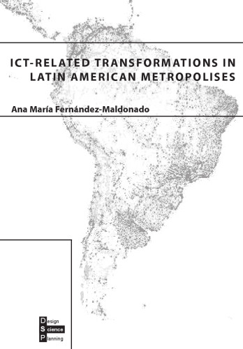 ICT-Related Transformations in Latin American Metropolises  (Design science planning)