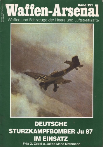 Deutsche Sturzkampfbomber Junkers Ju 87 im Einsatz (Waffen-Arsenal 151)