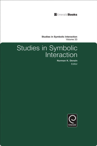 Studies in Symbolic Interaction, Vol. 33