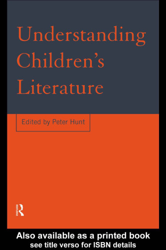 Understanding Children's Literature, First Edition