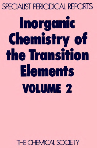 Inorganic Chemistry of the Transition Elements, Volume 2 (Specialist Periodical Reports) (v. 2)