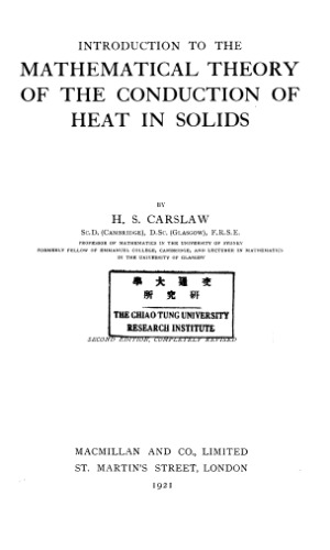 Introduction to the mathematical theory of the conduction of heat in solids