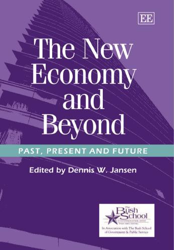 The New Economy And Beyond: Past, Present And Future