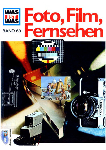 WAS IST WAS, Band 63: Foto, Film, Fernsehen