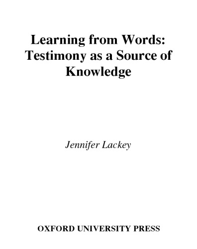 Learning from Words: Testimony as a Source of Knowledge
