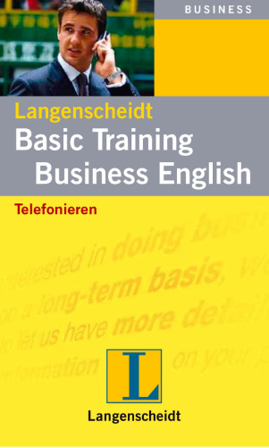 Basic Training Business English: Telefonieren.