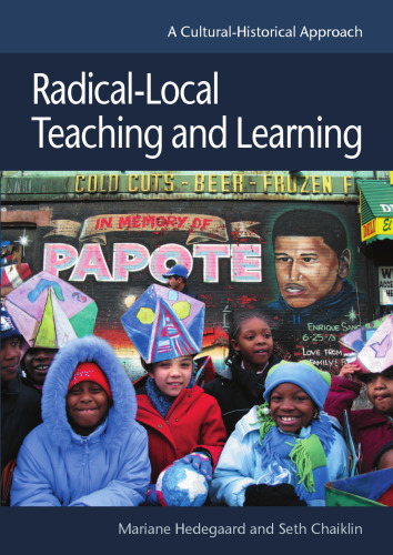 Radical-Local Teaching and Learning: A Cultural-Historical Approach