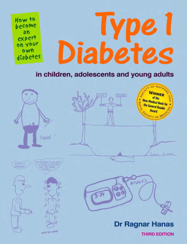 Type 1 Diabetes in Children, Adolescents, and Young Adults: How to Become an Expert on Your Own Diabetes (Class Health)