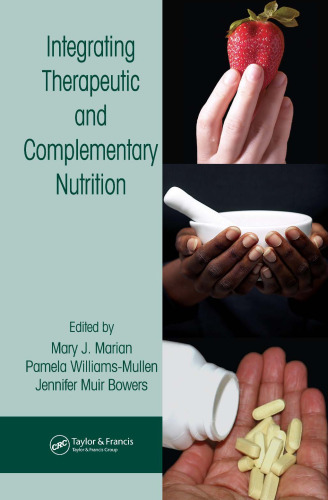 Integrating Therapeutic and Complementary Nutrition (Modern Nutrition)