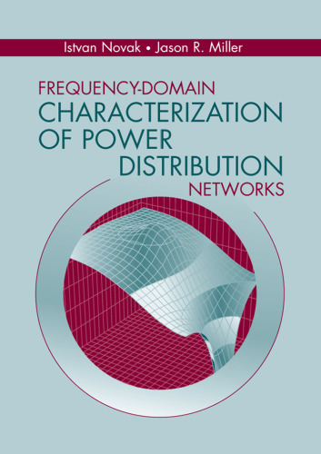Frequency-Domain Characterization of Power Distribution Networks (Artech House Microwave Library)