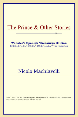The Prince & Other Stories (Webster's Spanish Thesaurus Edition)