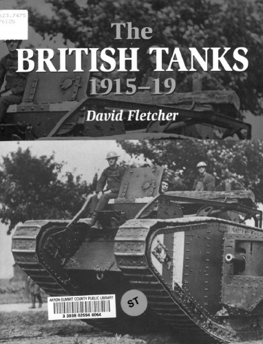 Crowood Armour - The British Tanks 1915-19