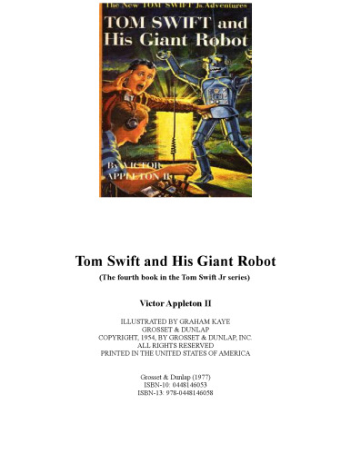 Tom Swift and His Giant Robot (The fourth book in the Tom Swift Jr series)