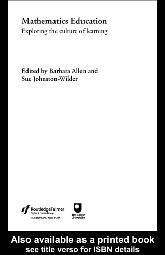 Mathematics Education: Exploring the Culture of Learning (Researching Mathematics Learning)