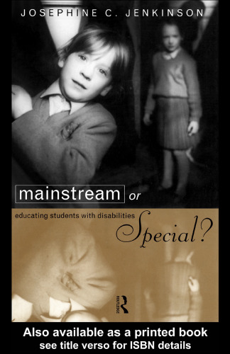 Mainstream or Special?: Educating Students with Disabilities