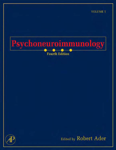 Psychoneuroimmunology, Two-Volume Set, Volume 1-2, Fourth Edition