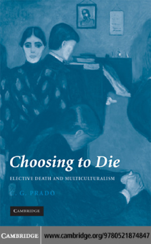 Choosing to Die: Elective Death and Multiculturalism