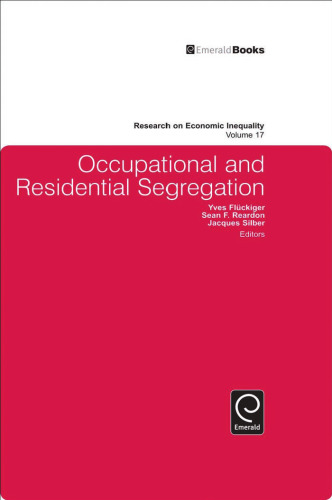 Occupational and Residential Segregation, Volume 17