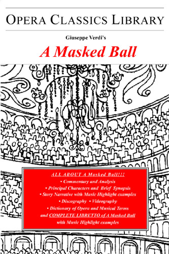 A Masked Ball (Opera Classics Library)