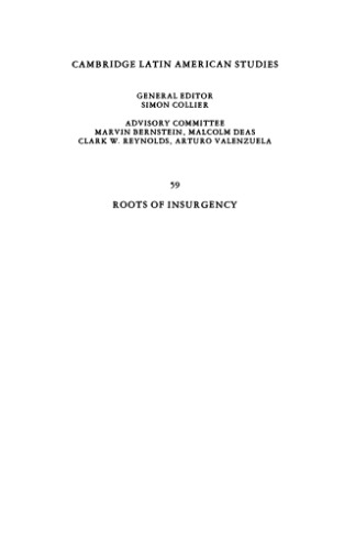Roots of Insurgency: Mexican Regions, 1750-1824