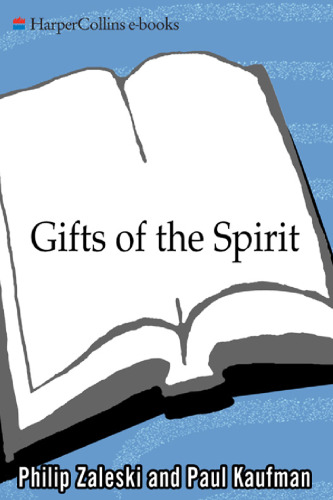 Gifts of the Spirit: Living the Wisdom of the Great Religious Traditions