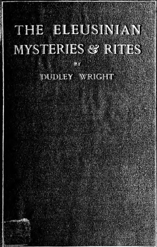 The Eleusinian Mysteries & Rites