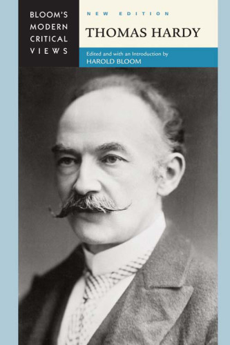 Thomas Hardy (Bloom's Modern Critical Views), New Edition