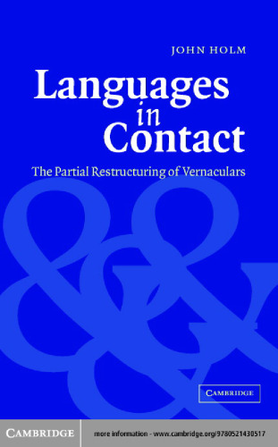 Languages in Contact: The Partial Restructuring of Vernaculars