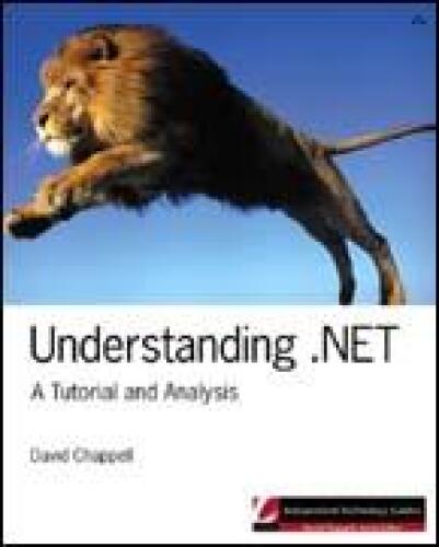 Understanding .NET: A Tutorial and Analysis
