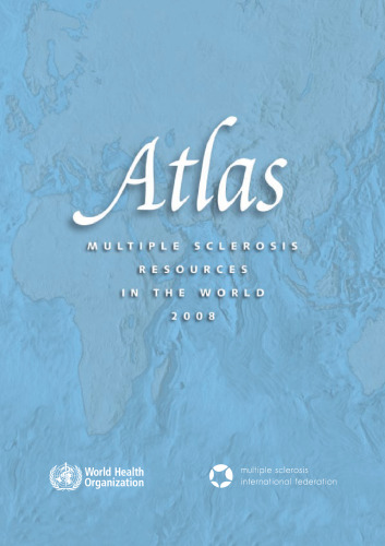 The Atlas of Multiple Sclerosis Resources in the World 2008