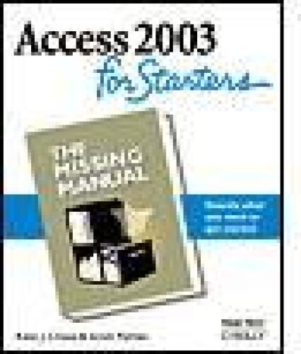 Access for Starters: The Missing Manual