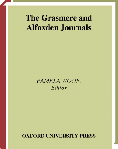 The Grasmere and Alfoxden Journals (Oxford World's Classics)