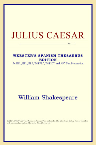 Julius Caesar (Webster's Spanish Thesaurus Edition)