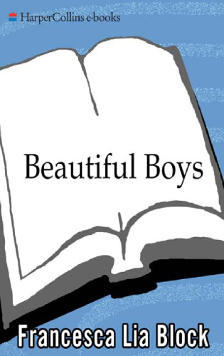 Beautiful Boys: Two Weetzie Bat Books