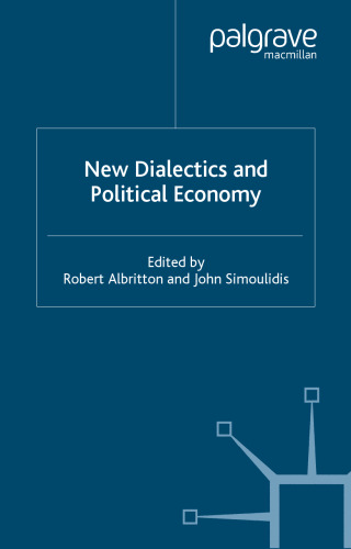 New Dialectics and Political Economy (Political Science & International Relations)