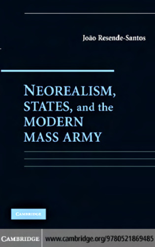 Neorealism, States, and the Modern Mass Army