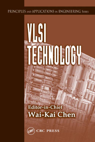 VLSI Technology (Principles and Applications in Engineering, 8)