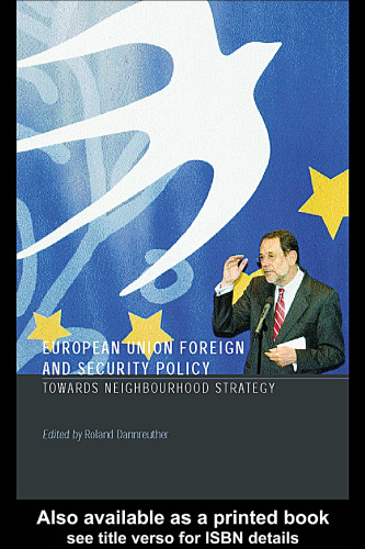 EU Foreign and Security Policy: Towards a Neighbourhood Strategy