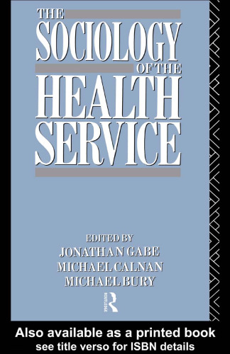 The Sociology of the Health Service