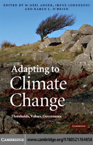 Adapting to Climate Change: Thresholds, Values, Governance