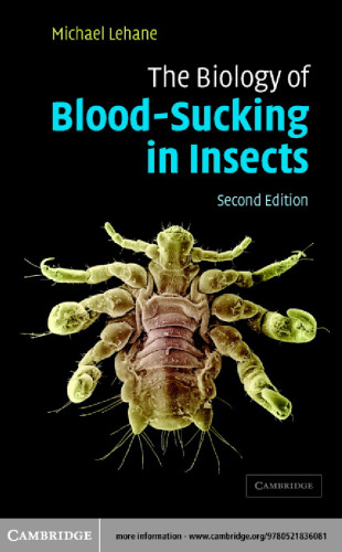 The Biology of Blood-Sucking in Insects