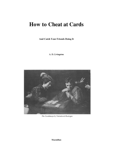 How to Cheat at Cards and Catch Your Friends Doing It