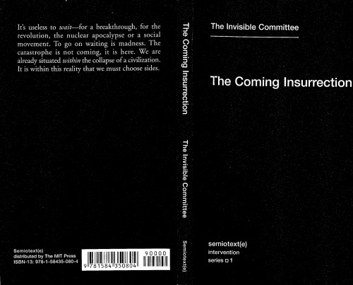 The Coming Insurrection (Semiotext(e)   Intervention)